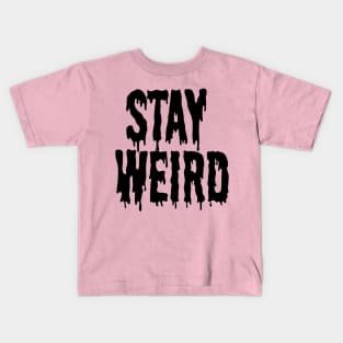 Stay Weird Pink Pastel Goth Grunge Punk Emo Post Apocalyptic Kids T-Shirt